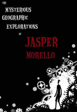 Файл:The Mysterious Geographic Explorations of Jasper Morello.jpg