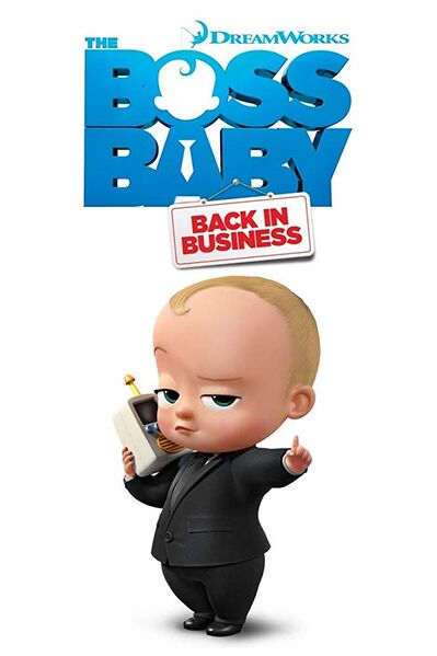 Файл:The Boss Baby - Back in Business.jpg